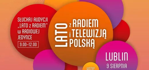 Lublin - Lato z Radiem i Telewizją Polską