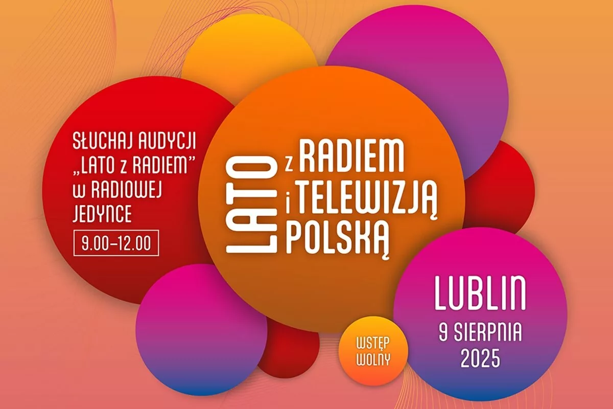 Lublin - Lato z Radiem i Telewizją Polską