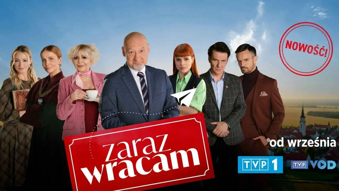 Serial „Zaraz wracam” W TVP1