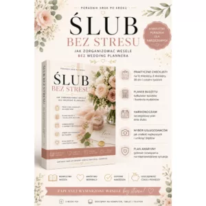 E-book: Ślub bez stresu – jak zorganizować wesele bez wedding plannera?
